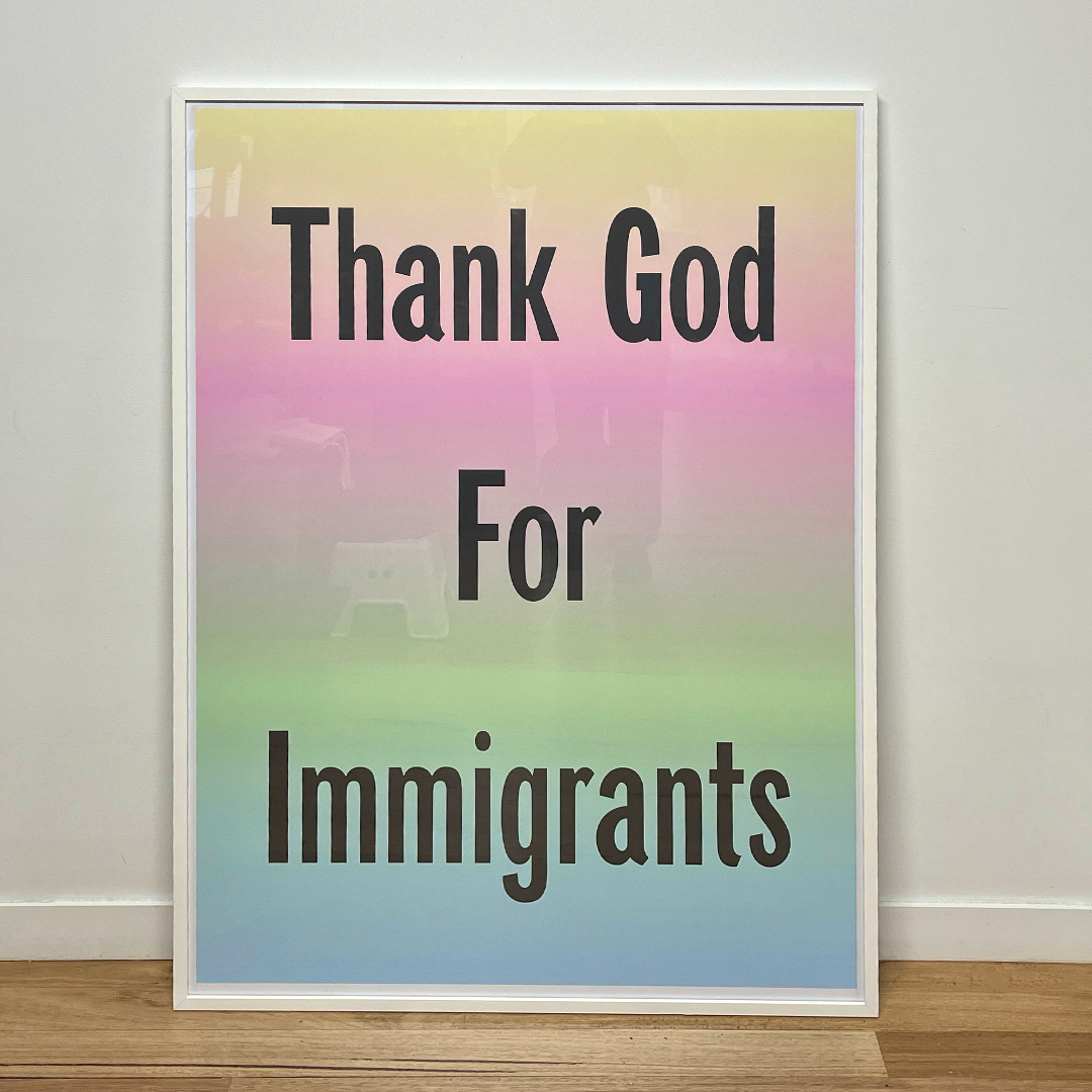 Jeremy Deller 'Thank God for Immigrants' Street Poster